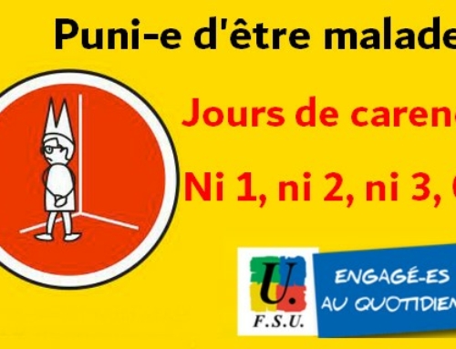 Jours de carence : ni 1 ni 2 ni 3, 0 !